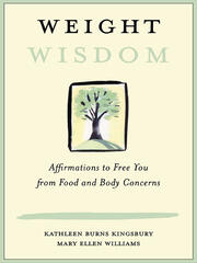 Weight Wisdom: Affirmations to Free You from Food and Body Concerns book cover