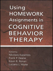 Using Homework Assignments in Cognitive Behavior Therapy book cover