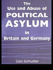 The Use and Abuse of Political Asylum in Britain and Germany book cover