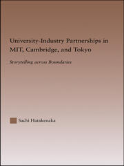 University-Industry Partnerships in MIT, Cambridge, and Tokyo: Storytelling Across Boundaries book cover