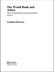 The World Bank and Africa: The Construction of Governance States book cover