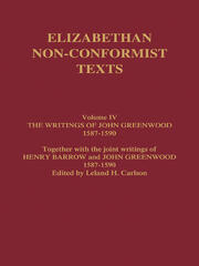 The Writings of John Greenwood 1587-1590, together with the joint writings of Henry Barrow and John Greenwood 1587-1590 book cover