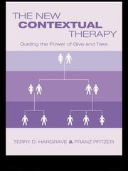 The New Contextual Therapy: Guiding the Power of Give and Take book cover