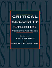 Critical Security Studies: Concepts and Cases book cover