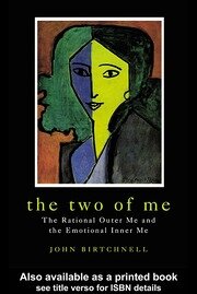 The Two of Me: The Rational Outer Me and the Emotional Inner Me book cover