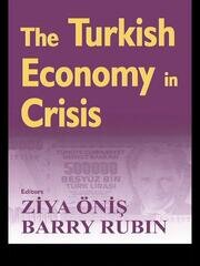The Turkish Economy in Crisis: Critical Perspectives on the 2000-1 Crises book cover