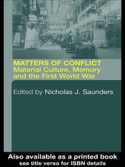 Matters of Conflict: Material Culture, Memory and the First World War book cover