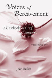 Voices of Bereavement: A Casebook for Grief Counselors book cover
