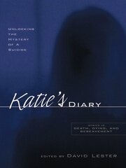 Katie's Diary: Unlocking the Mystery of a Suicide book cover