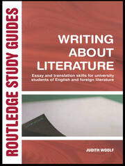 Writing About Literature: Essay and Translation Skills for University Students of English and Foreign Literature book cover