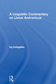 A Linguistic Commentary on Livius Andronicus book cover