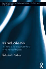 Interfaith Advocacy: The Role of Religious Coalitions in the Political Process book cover