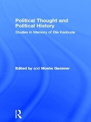 Political Thought and Political History: Studies in Memory of Elie Kedourie book cover