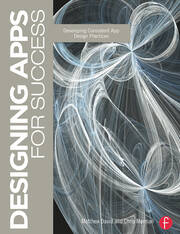 Designing Apps for Success: Developing Consistent App Design Practices book cover