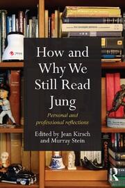 How and Why We Still Read Jung: Personal and professional reflections book cover