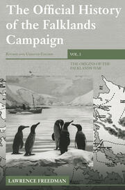 The Official History of the Falklands Campaign, Volume 1: The Origins of the Falklands War book cover
