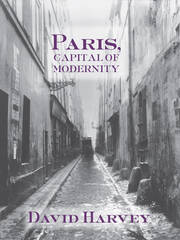 Paris, Capital of Modernity book cover