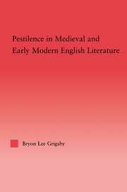 Pestilence in Medieval and Early Modern English Literature book cover
