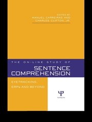 The On-line Study of Sentence Comprehension: Eyetracking, ERPs and Beyond book cover