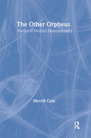 The Other Orpheus: A Poetics of Modern Homosexuality book cover