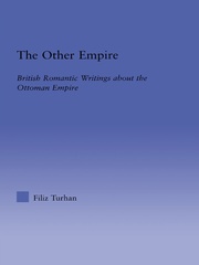 The Other Empire: British Romantic Writings about the Ottoman Empire book cover