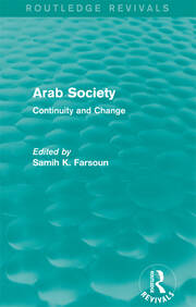 Arab Society (Routledge Revivals): Continuity and Change book cover