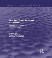 Social Psychology at Work: Essays in Honour of Michael Argyle book cover