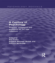 A Century of Psychology: Progress, Paradigms and Prospects for the New Millennium book cover