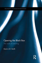 Opening the Black Box: The Work of Watching book cover
