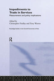 Impediments to Trade in Services: Measurements and Policy Implications book cover