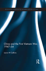 China and the First Vietnam War, 1947-54 book cover