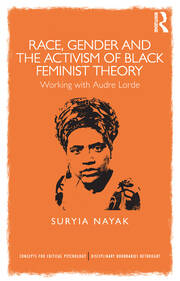 Race, Gender and the Activism of Black Feminist Theory: Working with Audre Lorde book cover