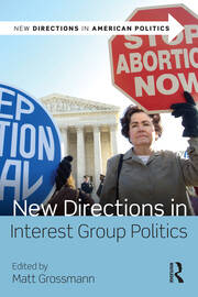 New Directions in Interest Group Politics book cover