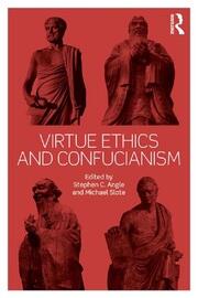 Virtue Ethics and Confucianism book cover