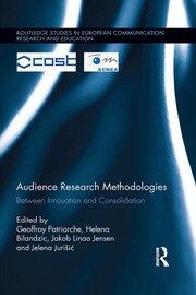 Audience Research Methodologies: Between Innovation and Consolidation book cover
