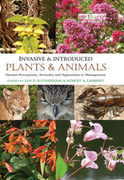 Invasive and Introduced Plants and Animals: Human Perceptions, Attitudes and Approaches to Management book cover