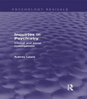 Inquiries in Psychiatry: Clinical and Social Investigations book cover
