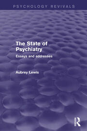 The State of Psychiatry: Essays and Addresses book cover
