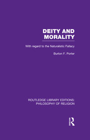 Deity and Morality: With Regard to the Naturalistic Fallacy book cover