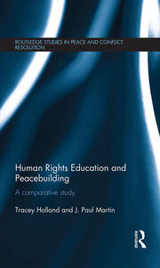 Human Rights Education and Peacebuilding: A comparative study book cover