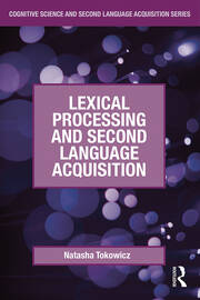 Lexical Processing and Second Language Acquisition book cover