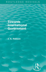 Towards International Government (Routledge Revivals) book cover