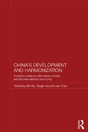 China's Development and Harmonization: Towards a Balance with Nature, Society and the International Community book cover
