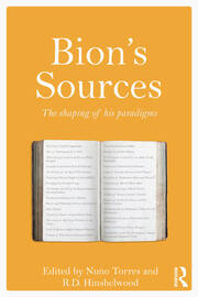 Bion's Sources: The shaping of his paradigms book cover