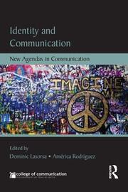 Identity and Communication: New Agendas in Communication book cover