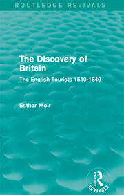 The Discovery of Britain (Routledge Revivals): The English Tourists 1540-1840 book cover