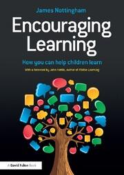 Encouraging Learning: How you can help children learn book cover