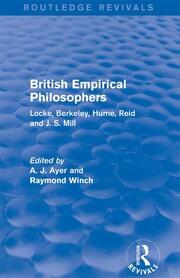 British Empirical Philosophers (Routledge Revivals): Locke, Berkeley, Hume, Reid and J. S. Mill. [An anthology.] book cover