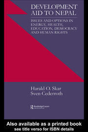 Development Aid to Nepal: Issues and Options in Energy, Health, Education, Democracy and Human Rights book cover