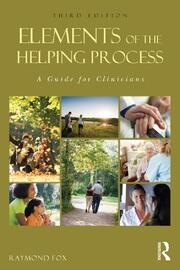 Elements of the Helping Process: A Guide for Clinicians book cover